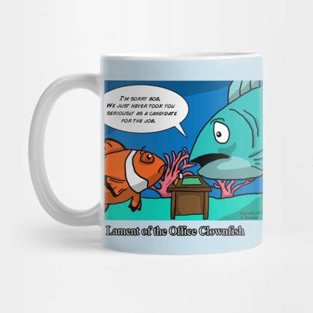 Lament of the Office Clownfish by geeksversusnerds